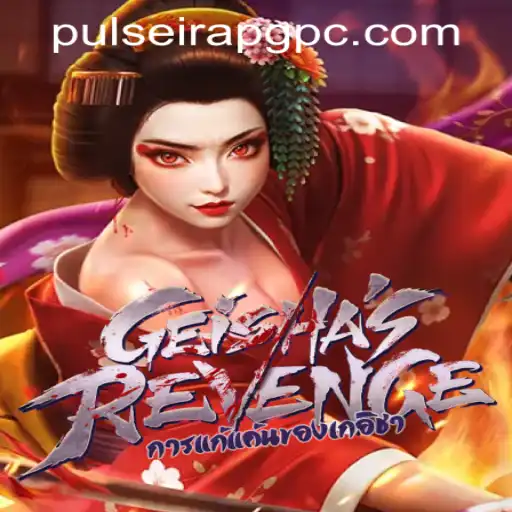 Discover the Thrilling World of GeishasRevenge: A New Pulseirapg PH Adventure