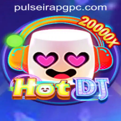 Exploring HotDJ: The Latest Pulseirapg PH Gaming Sensation